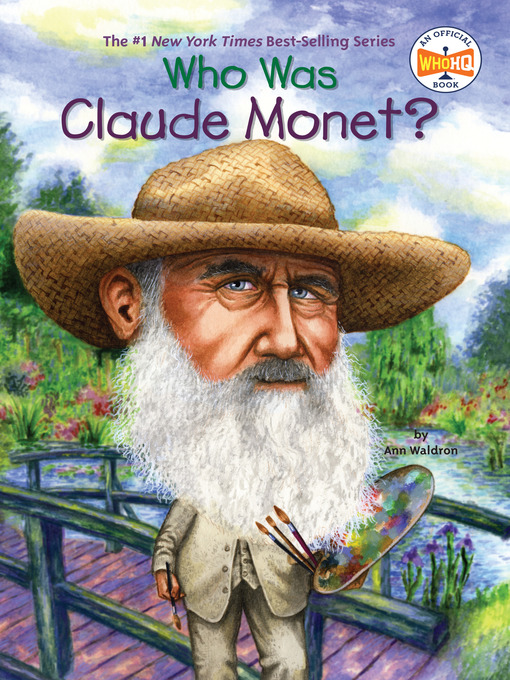 Title details for Who Was Claude Monet? by Ann Waldron - Wait list